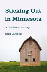 Sticking Out in Minnesota – A Dubliner’s Journey