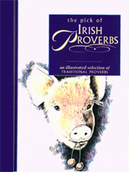 The Pick of Irish Proverbs