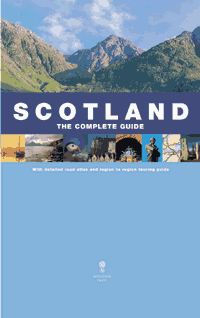 Scotland - The Complete Guide and Road Atlas