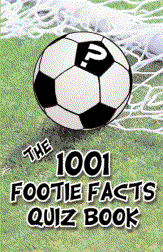 The 1001 Footie Facts Quiz Book