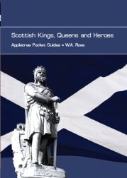 Scottish Kings, Queens and Heroes - Pocket Guide