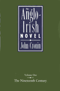The Anglo-Irish Novel Volume 1