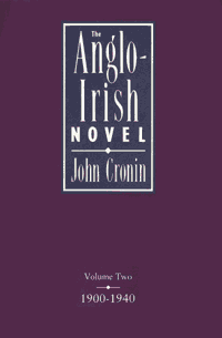 The Anglo-Irish Novel Volume 2