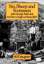 Sin, Sheep and Scotsmen - George Adair and the Derryveagh evictions, 1861