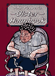 John Pepper's Ulster Haunbook