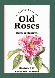 A Little Book of Old Roses