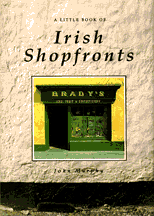 A Little Book of Irish Shopfronts