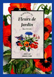 A Little Book of Garden Flowers (French Edition)