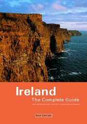 Ireland: The Complete Guide