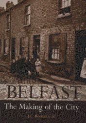 Belfast: The Making of The City